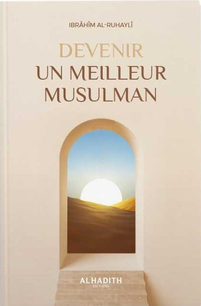 DEVENIR UN MEILLEUR MUSULMAN GRAND FORMAT