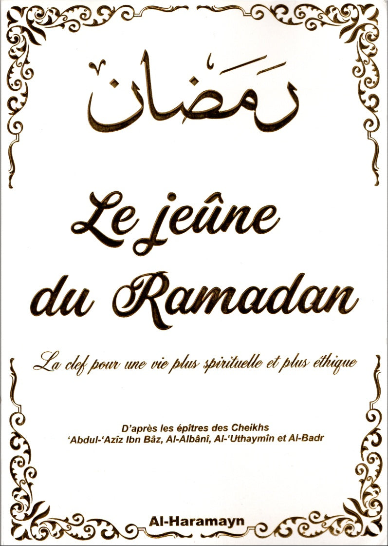 Le jeûne de Ramadan : La clef pour une vie plus spirituelle et plus éthique