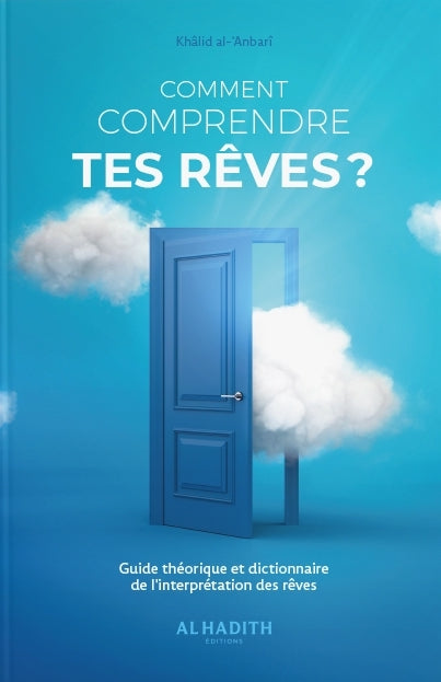 COMMENT COMPRENDRE TES RÊVES