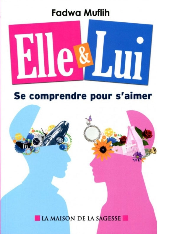 ELLE & LUI - SE COMPRENDRE POUR S'AIMER