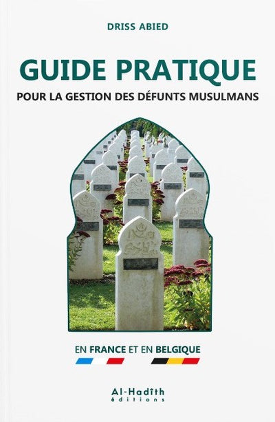 GUIDE PRATIQUE POUR LA GESTION DES DÉFUNTS MUSULMANS