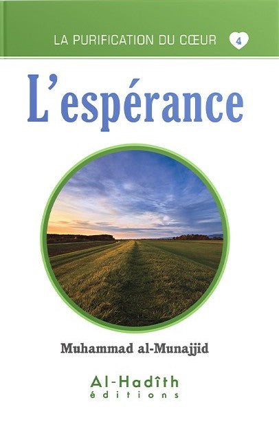 L'ESPÉRANCE - MUHAMMAD AL-MUNAJJID