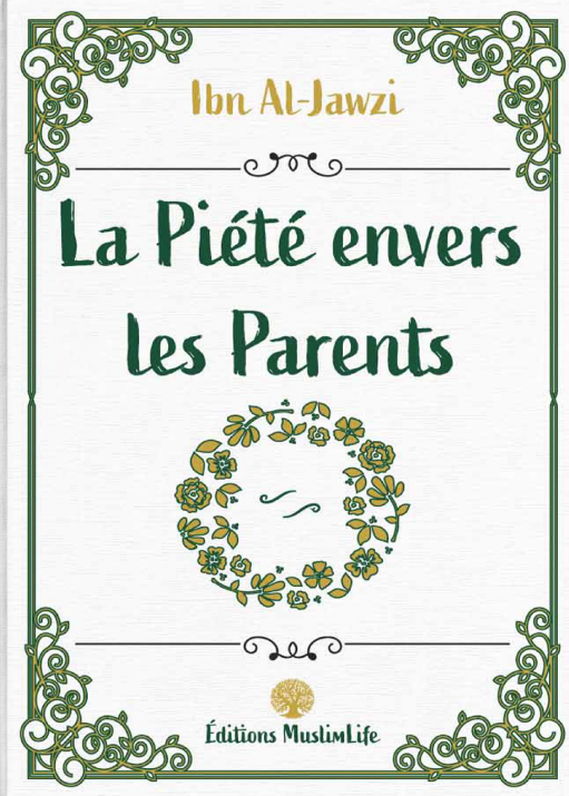 LA PIÉTÉ ENVERS LES PARENTS